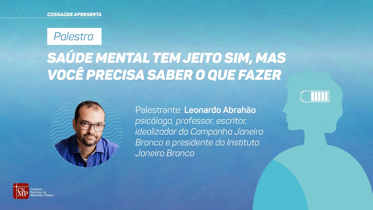 Palestra “Saúde mental tem jeito sim, mas você precisa saber o que fazer!”