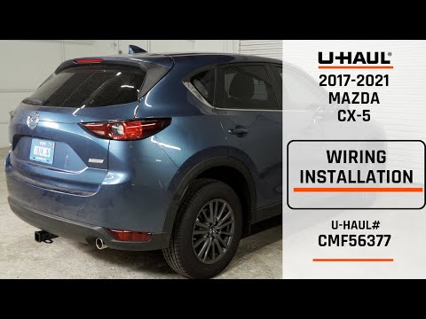 2017-2021 Mazda CX-5 | U-Haul Trailer Wiring Installation | CMF56377