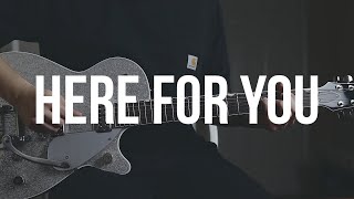 Here For You (live) - Electric Guitar Playthrough - JOSH BALDWIN with Bethel Music