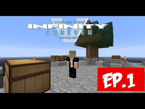 Minecraft FTB Infinity Evolved Skyblock - Getting Started | Ep.1| (Modded FTB Skyblock)