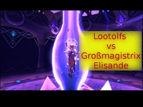 WoW Legion: Großmagistrix Elisande (nhc)