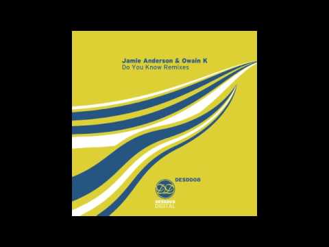 Jamie Anderson & Owain K - Do You Know (Soul Minority House Mix)