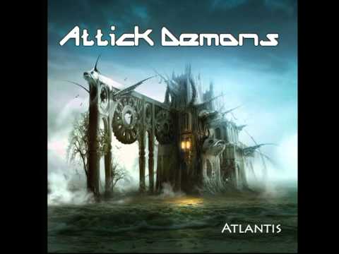 Attick Demons - The Flame of Eternal Knowledge