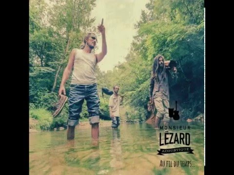 Monsieur Lézard - Saisons (Acoustique) - LBDT -