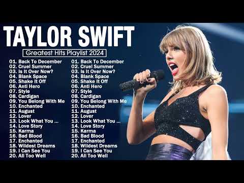 Taylor Swift 2024 Songs Playlist - Taylor Swift Best Collection Full Album