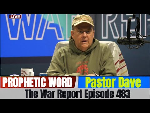 Pastor Dave PROPHETIC WORD Updates Jan 15, 2026 - The War Report Episode 483