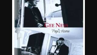 Gee Ness: Ain't Nobody Better, Papi's Home [Jay-Z Ain't No Nigga]