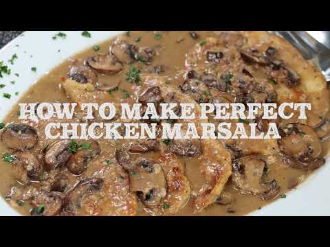 How to Make Perfect, Creamy Chicken Marsala