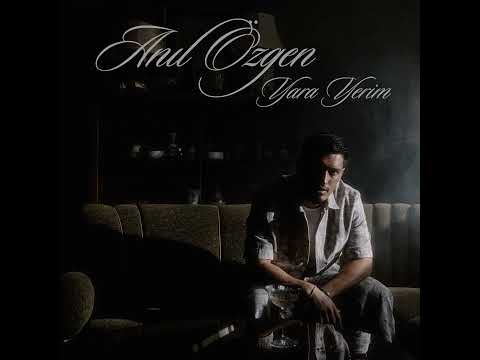 Anil Özgen - Yara Yerim