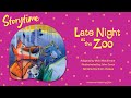 Storytime: Late Night at the Zoo - an animated read aloud for children