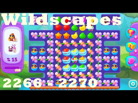 Wildscapes Level 2266 - 2270 HD Walkthrough | 3 - match game | gameplay | android | ios | pc | app