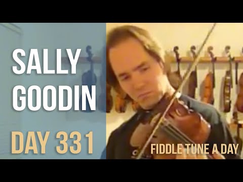 Sally Goodin - Fiddle Tune a Day - Day 331