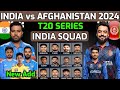 India vs Afghanistan T20 Squad 2024 | Ind vs Afg T20 Series 2024 | Ind vs Afg T20 Squad 2024