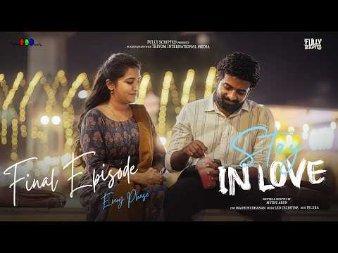 Every Phase 😍 | Final Episode | Stay in Love | Ft. Ram Nishanth & Ashika yash | Fully Scripted
