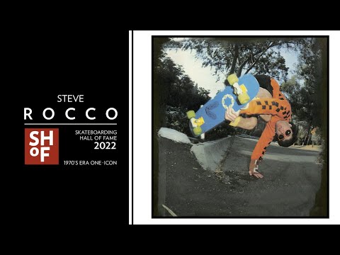 STEVE ROCCO- SHoF 2022   SKATER/ ICON INDUCTEE