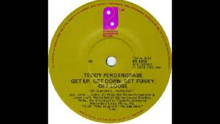 (Old School Music) Teddy Pendergrass - Get Up, Get Down, Get Funky, Get Loose