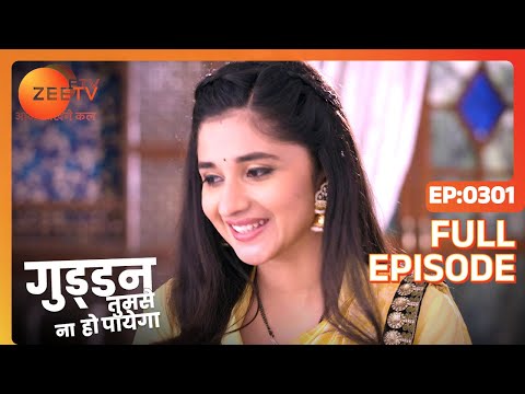 Guddan Tumse Na Ho Payega |  Ep 301 | Indian Romantic Hindi Love Story Serial | Guddan, AJ | Zee TV