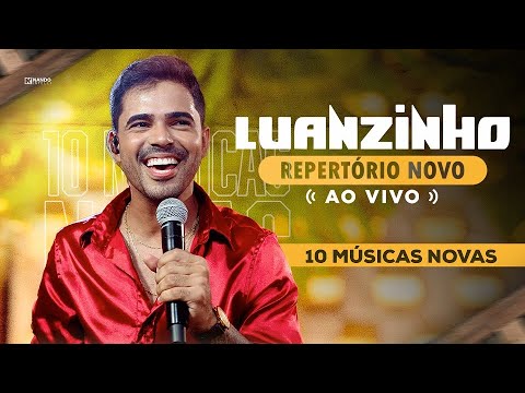 LUANZINHO - REPERTÓRIO NOVO ( AO VIVO )