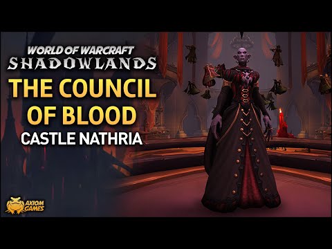 WoW: Shadowlands - The Council of Blood (Castle Nathria)