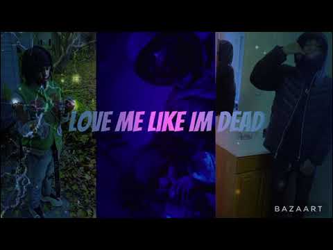Woo Woo . Ft. Key Blick - Love Me Like I’m Dead