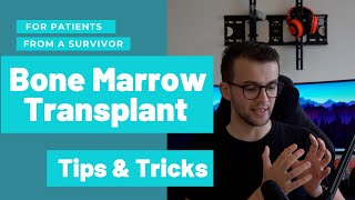Bone Marrow Transplant Advice | Tips for the Patient | Leukaemia | Lymphoma | Cancer