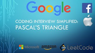 Coding Interview Tutorial 6: Pascal's Triangle [LeetCode]
