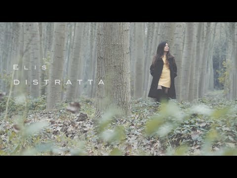 Elis - "Distratta"  (Official Video)