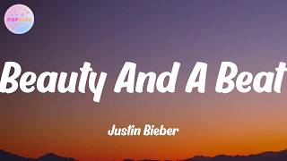 Download lagu Justin Bieber - Beauty And A Beat (Lyrics) mp3 Download lagu Justin Bieber - Beauty And A Beat (Lyrics) mp3