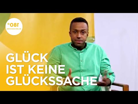 Glück ist keine Glückssache | #180grad