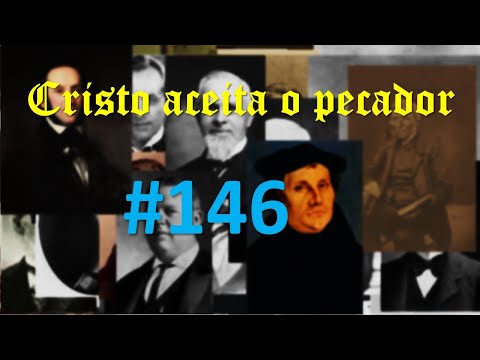 Cristo aceita o pecador #146