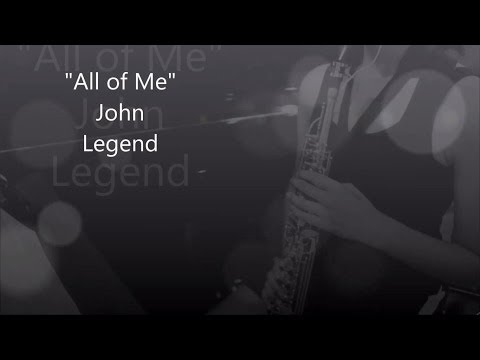 All of Me- John Legend [Soprano Sax Cover] + Sheet Music