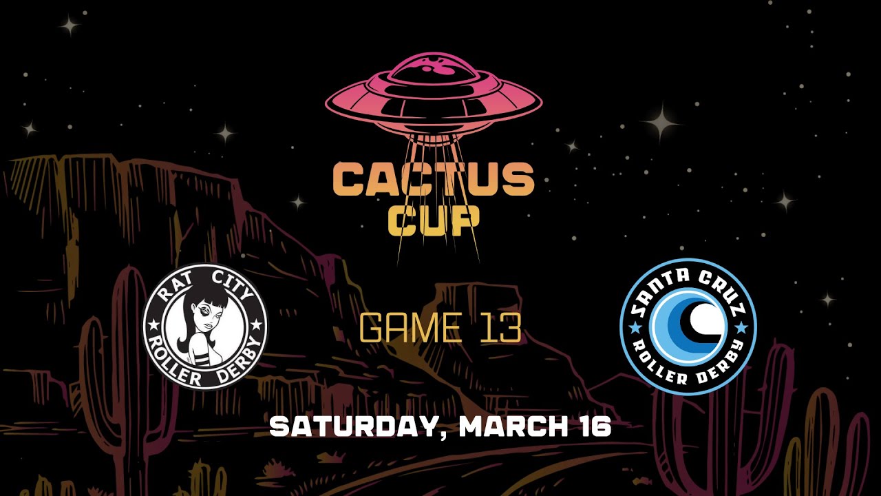 Cactus Cup 2024 Game 13 - Santa Cruz Roller Derby vs Rat City Roller Derby