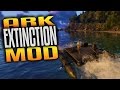 Ark Extinction Mod Raft Tastic River Trip Annunaki Genesis 2 0 Ark Survival Evolved Mature