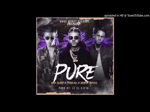 Pure - Bad Bunny X Farruko X Bryant Myers  (Official Audio)