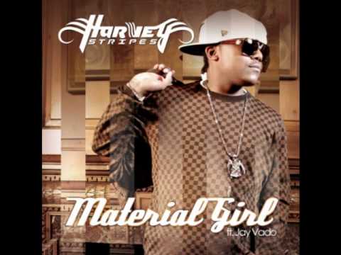 Harvey Stripes - Material Girl (Feat. Jay Vado)