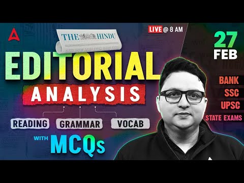 Editorial Analysis | 27th February, 2026 | Vocab, Reading, Grammar, MCQs | The Hindu Analysis