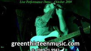 Green Thirteen Live Performance Demo October 2010
