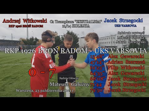 23 X 2021 r.   RKP 1926 BROŃ RADOM  -  UKS VARSOVIA
