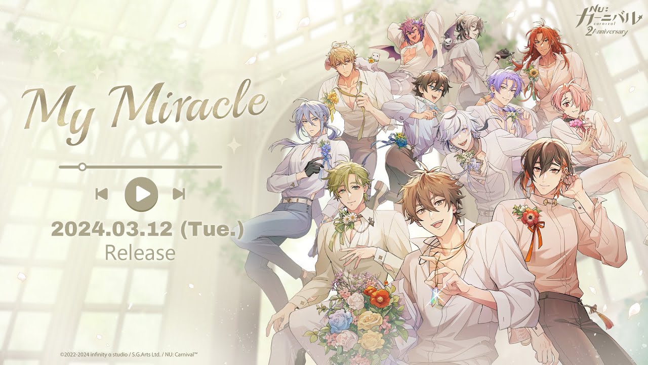 『NU: カーニバル』新テーマソング My Miracle