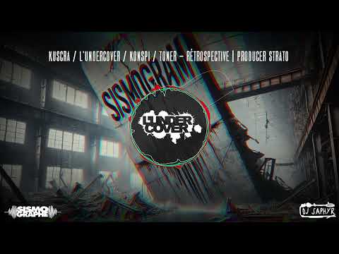Sismogram | Kuscra   L'Undercover   Konspi   Toner – Rétrospective
