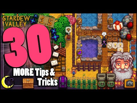 30 MORE Tips and Tricks | Updated Stardew Valley Tips for 1.5