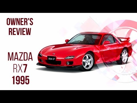 Mazda RX7 - Owner's Review