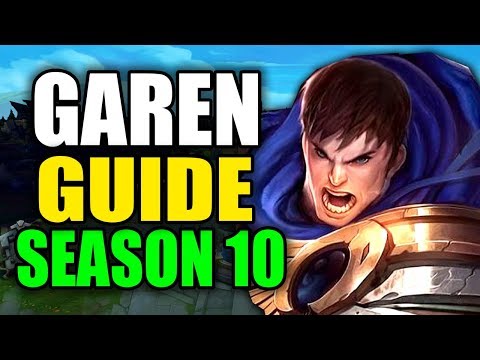 SEASON 10 GAREN GAMEPLAY GUIDE - (Best Garen Build, Runes, Playstyle) - League of Legends