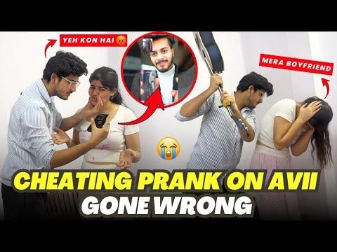 Cheating Prank On My Boyfriend 😱💔|| Avii Got So Angry 😡 | Must Watch Reaction 😂