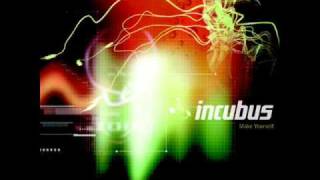 Incubus- Nowhere Fast