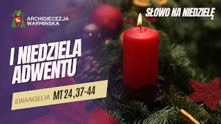 I Niedziela Adwentu, rok A