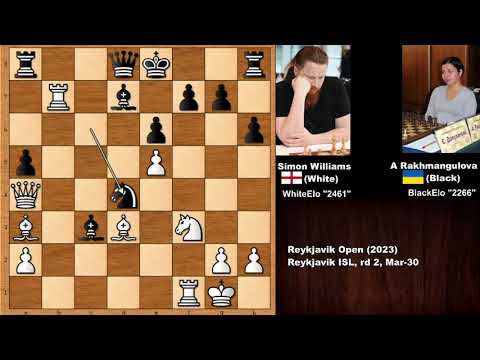 Simon Williams vs Anastasiya Rakhmangulova - Reykjavik Open (2023)