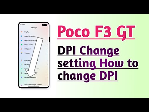 Poco F3 GT DPI change setting How to change DPI