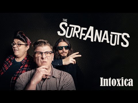 The SurfAnauts - Intoxica [Official Studio Recording]