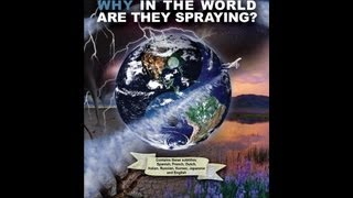 "Why in the World are They Spraying?" Full Documentary with Subtitles HD